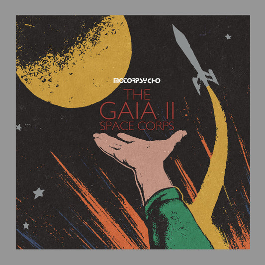 Motorpsycho - The Gaia II Space Corps [CD]
