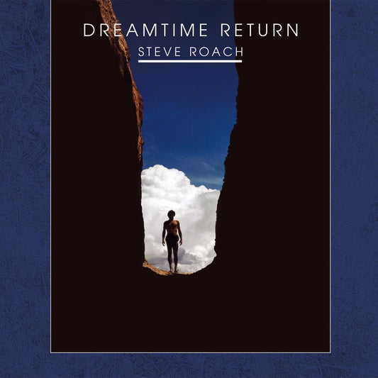 Steve Roach - Dreamtime Return [2LP]