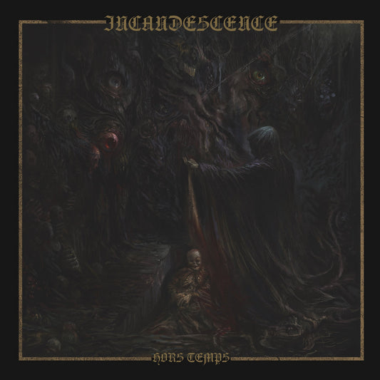 Incandescence - Hors Temps [LP]