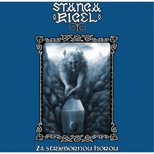 Stangarigel – Za Striebornou Horou [CD]
