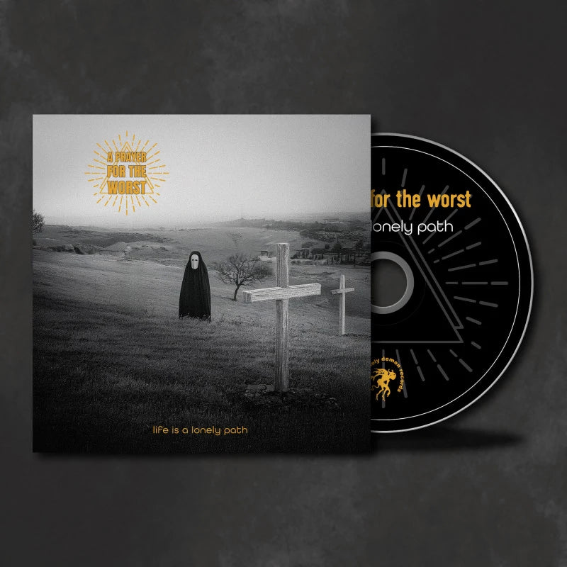A Prayer For The Worst ‎– Life Is A Lonely Path [CD]