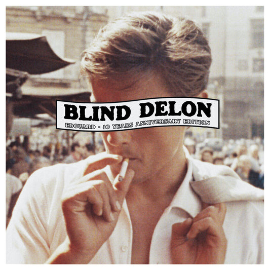 Blind Delon – Edouard (10 Years Anniversary Edition) [LP/2CD]