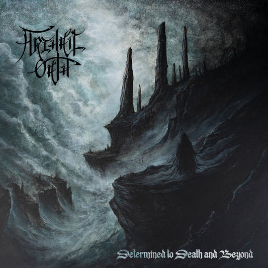Archaic Oath – Determined To Death And Beyond [LP/CD]