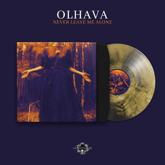 Olhava - Never Leave Me Alone [Amber vinyl]